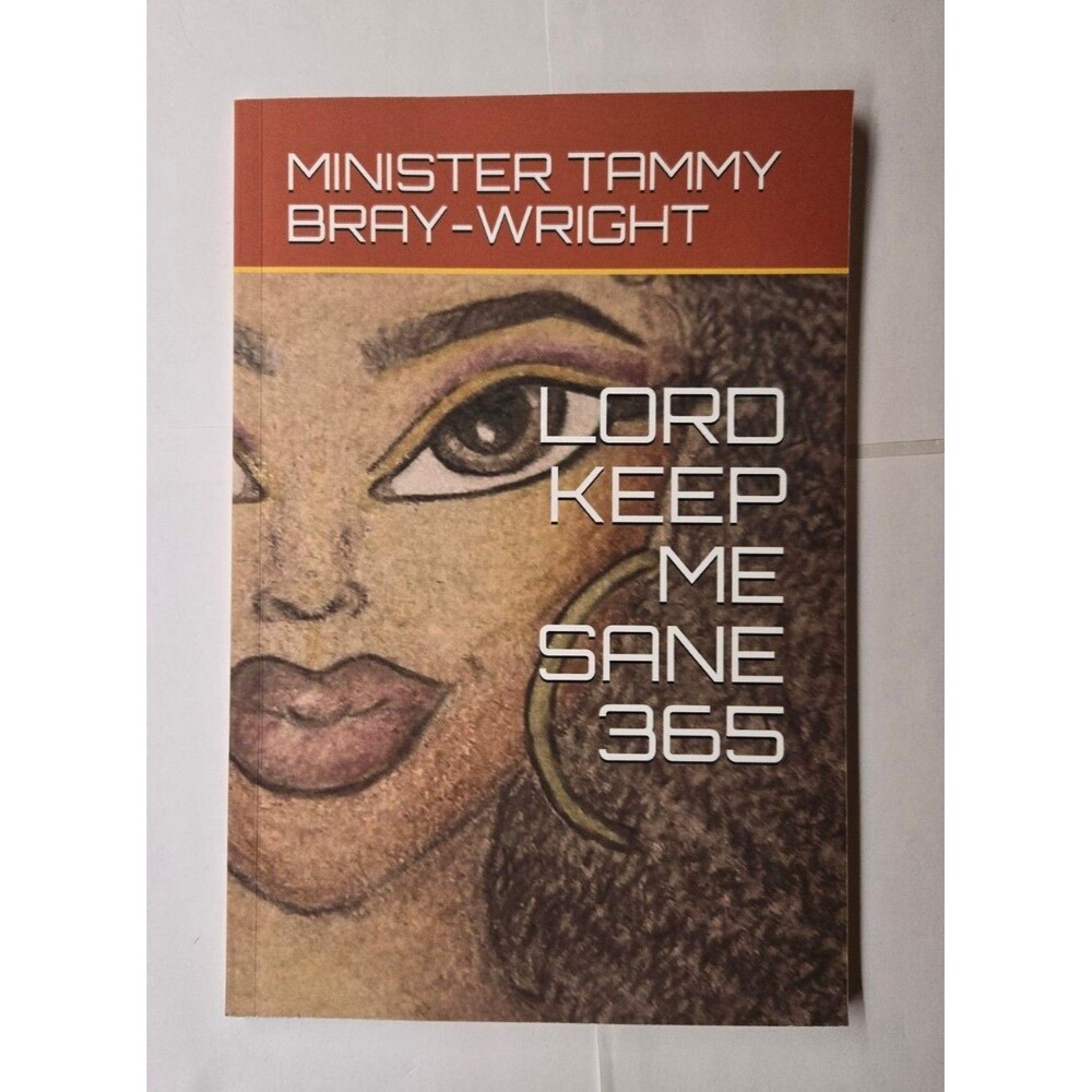 Lord Keep Me Sane 365 Minister Tammy Bray Wright Paperback
